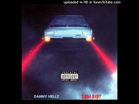 Danny Mellz x Sada Baby - MegaMan X (Prod. By Mike Fresh)