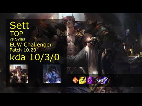 Sett vs Sylas Top - EUW Challenger 10/3/0 Patch 10.20 Gameplay