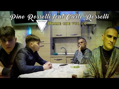 Pino Rosselli Ft. Carlo Rosselli - Che vuo fa' (Ufficiale 2019)