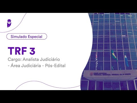 Simulado Especial TRF 3 – Analista Judiciário - Área Judiciária - Pós-Edital - Correção