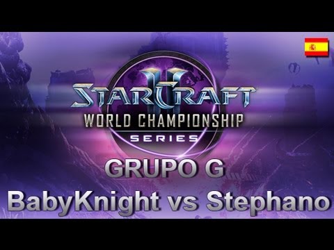 WCS EU - Grupo G - Babyknight vs Stephano - Starcraft II en Español