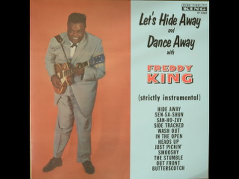 Freddy King - Hide Away