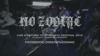 No Zodiac Live @ Return to Strength Festival 2013 (HD)