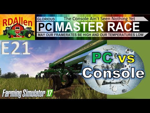 PC vs Console FS17 Drumard Farm E21 - The Console Ain't Seen Nothing Yet!