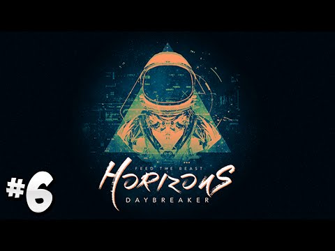 FTB Horizons: Daybreaker - Part 6 - Aura Cascade!