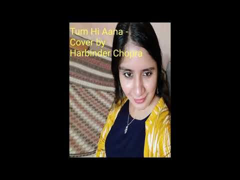 Harbinder kaur Chopra Tum hi Aana|| Marjaavaan||Karoake