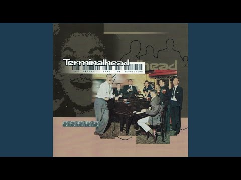 Terminalhead - How Does If Feel? (Last Orders Version)