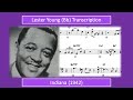 Lester Young – (Back Home Again In) Indiana (Bb) Transcription