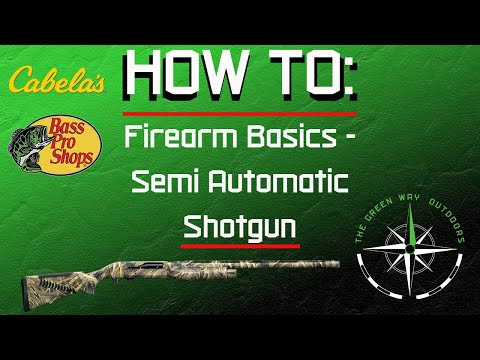 Firearm Basics: Semi Auto Shotgun