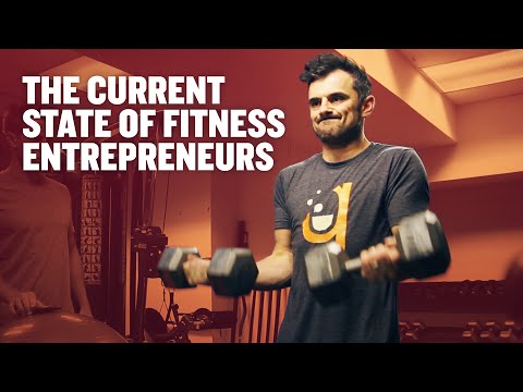 The Current State of Fitness Entrepreneurs Video