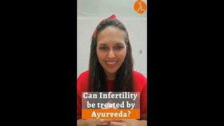 Infertility and Ayurveda