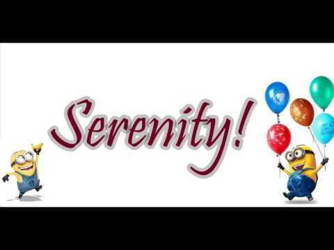 Happy Birthday SERENITY From Minions!