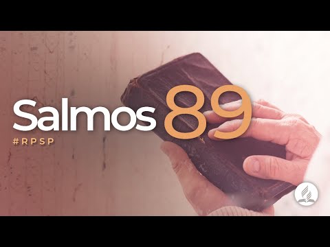 Salmos 89 -  Reavivados Por Sua Palavra | #RPSP