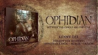 Lenny Dee - Forgotten Moments (Ophidian Remix - Album Version)