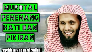 Download lagu syekh mansur al salimi murotal penenang jiwa, hati, dan pikiran mp3