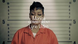 Monica- Commitment (Lyrics on the screen)