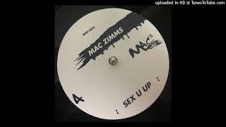 Mac Zimms – Sex U Up