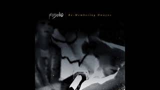 Psyche - Re-membering Dwayne (Full Album - 2010)