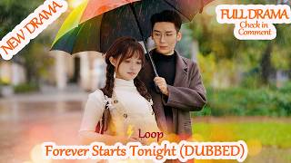 Forever Starts Tonight (DUBBED) [Full Drama in Comment] #gtg52 #Dramabox 【2026 New version】
