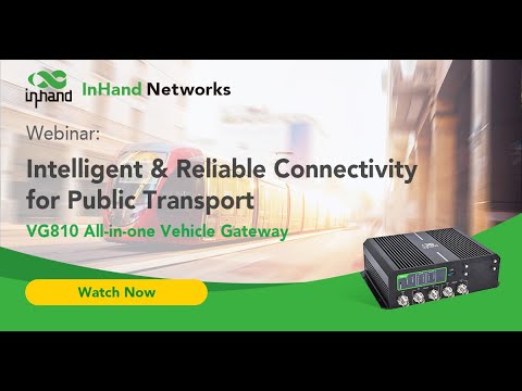 March 2022 Webinar: Intelligent and Reliable Connectivity for Public Transport