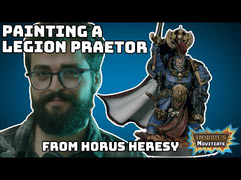 Painting an ULTRAMARINE Legion Praetor for Horus Heresy
