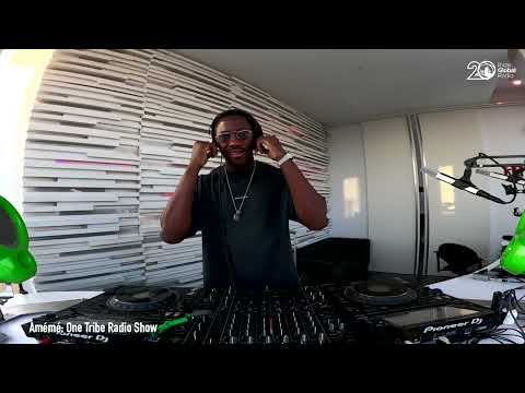 Amémé - One Tribe Radio show at Ibiza Global radio