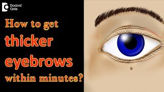 How to get thicker eyebrows within minutes? - Dr. Deepak Devakar