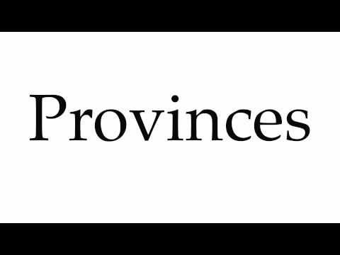 How to Pronounce Provinces