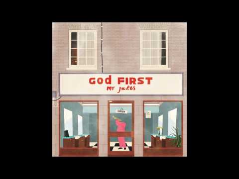 God First - Mr. Jukes (FULL ALBUM)