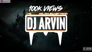 Download lagu Dj ArviN - Malaiyuru Nattamai 2K19 || Mambatiyan (  Audio Remix) #Inthaa mp3