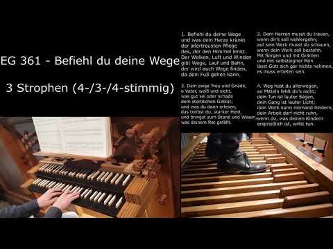 EG 361 - Befiehl du deine Wege (Orgelsätze mit Liedtext)