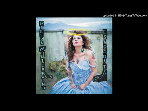 Pietra Montecorvino - Esagerata