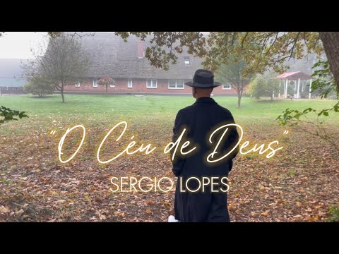 O Céu De Deus - Sérgio Lopes