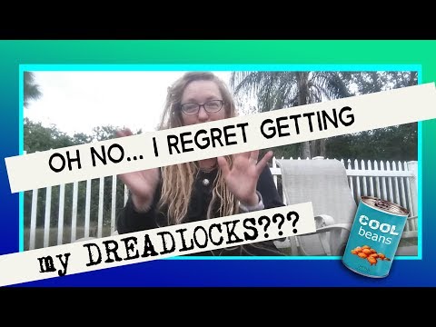 Oh no! I think I regret the dreads?