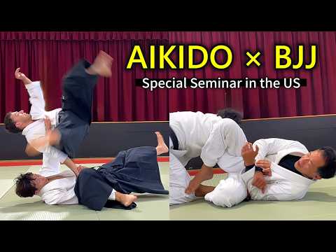 Aikido × BJJ: Special Seminar in the US