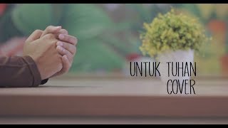 Download lagu Untuk Tuhan (Cover) Naura - Andien Tyas mp3
