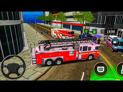 City Rescue Fire Truck Simulator 3D - Real Firefighter Emergency - Android GamePlay 