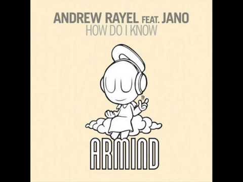 Andrew Rayel feat. Jano - How Do I Know (Club Mix)