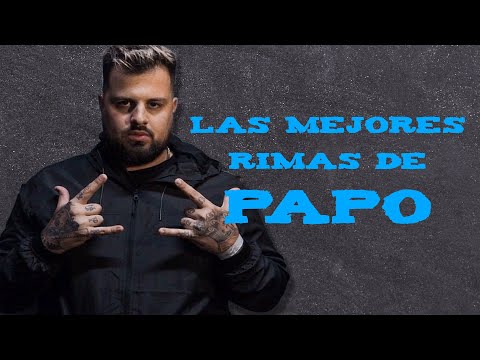 LAS MEJORES RIMAS DE PAPO