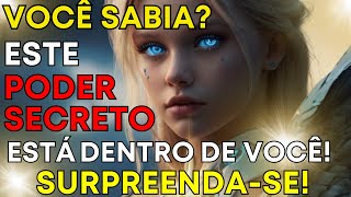 ?ALERTA: Você Recebeu Este PODER SECRETO, Mas Você Não o Usa?