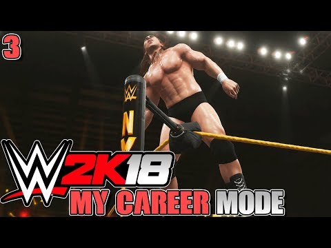 WWE 2K18 My Career Mode - Ep #3 - CHALLENGING THE NXT ROSTER!