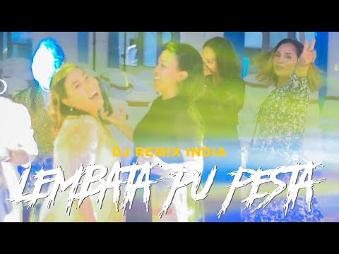 LEMBATA PU PESTA BOS - DJ REMIX INDIA - By Marcho Badin Rmxr WDJ
