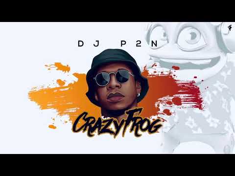 Dj P2N - Crazy Frog ( Audio )