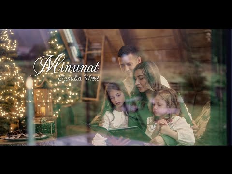 Familia Mois - Minunat [colind]