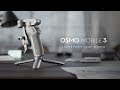 DJI - Osmo Mobile 3 - Imagination Unfolded