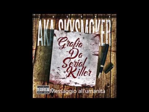 Lucone aka Skysmoker - 05) Messaggio all'umanità - Grafia da Serial Killer