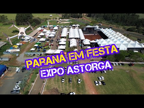 EXPO ASTORGA PARANÁ 🇧🇷😃👍