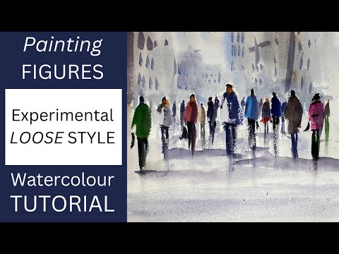 How To Paint People In Watercolour in a Loose Experimental Style