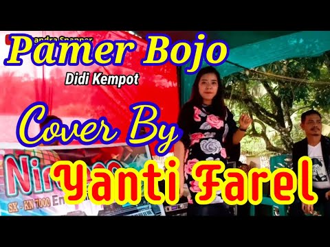 Pamer Bojo ( Didi Kempot) Cover Yanti Farel
