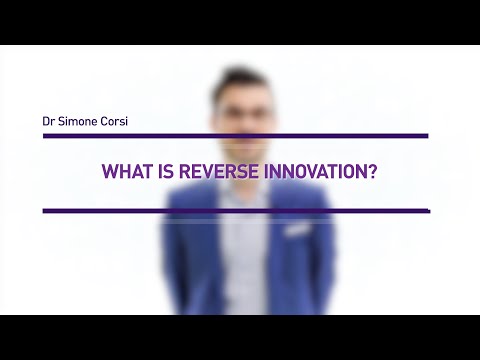 What is Reverse Innovation? Dr Simone Corsi